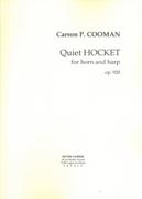 Quiet Hocket, Op. 920 : For Horn and Harp (2011).