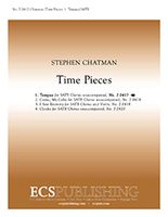 Time Pieces, No. 1 - Tempus : For SATB Chorus A Cappella.