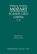 Scande Coeli Limina, K. 34 / edited by Richard W. Sargeant, Jr.