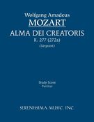 Alma Dei Creatoris, K. 277 (272a) / edited by Richard W. Sergeant, Jr.