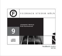 Feedback Studio Köln, Vol. 9 : Fröhe Kammermusik.