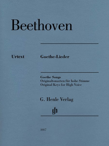 Goethe-Lieder : Originaltonarten Für Hohe Stimme / edited by Helga Lühning.