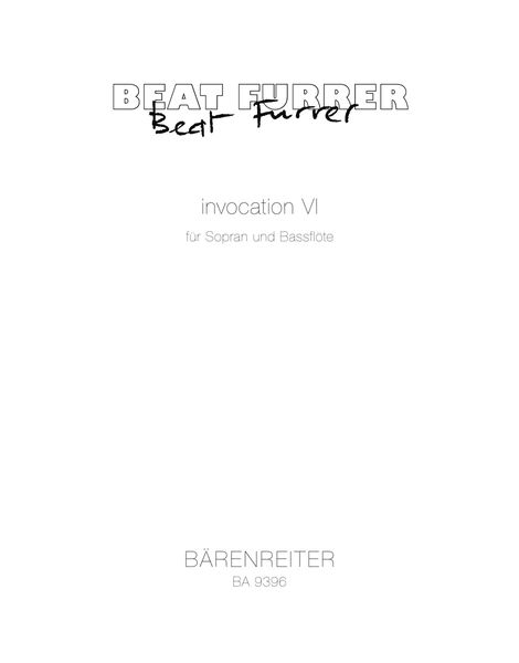 Invocation VI : Für Sopran und Bassflöte (2002/03).