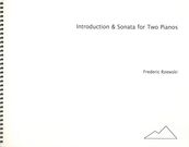 Introduction and Sonata : For Two Pianos (1958-1959).