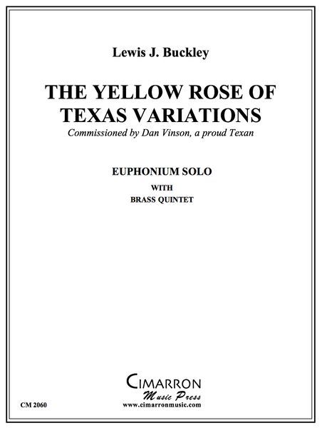 Yellow Rose Of Texas Variations : For Euphonium Solo With Brass Quintet.