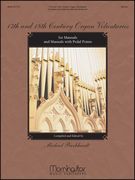 17th and 18th Century Organ Voluntaries : For Manuals and Manuals With Pedal Points.