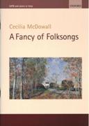 Fancy Of Folksongs : For SATB and Piano Or Harp.