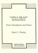 Owls Head : Sonatina For Tenor Saxophone and Piano.
