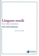 Langsam Musik : For Mixed Choir A Cappella.
