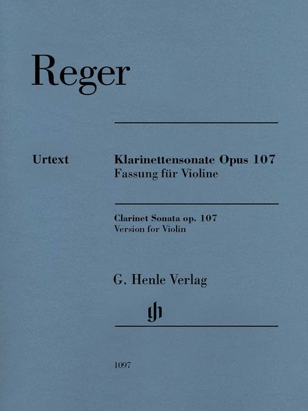 Klarinettensonate, Op. 107 : Fassung Für Violine / edited by Michael Kube.