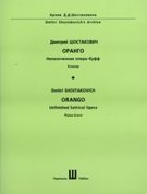 Orango : Unfinished Satirical Opera / Transcript of The Author's Manuscript by Olga Digonskaya.