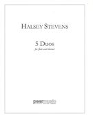 Five Duos : For Flute and Clarinet.