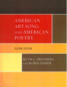 American Art Song and American Poetry - Second Edition.