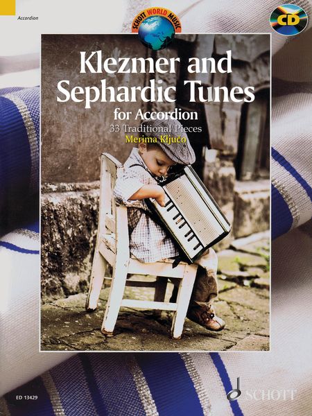 Klezmer and Sephardic Tunes : For Accordion / edited and arranged by Merima Kljuco.