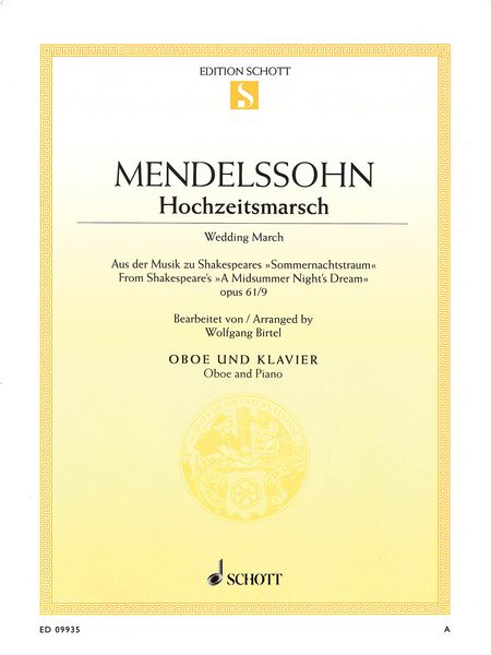 Hochzeitsmarsch = Wedding March : For Oboe and Piano / arranged by Wolfgang Birtel.