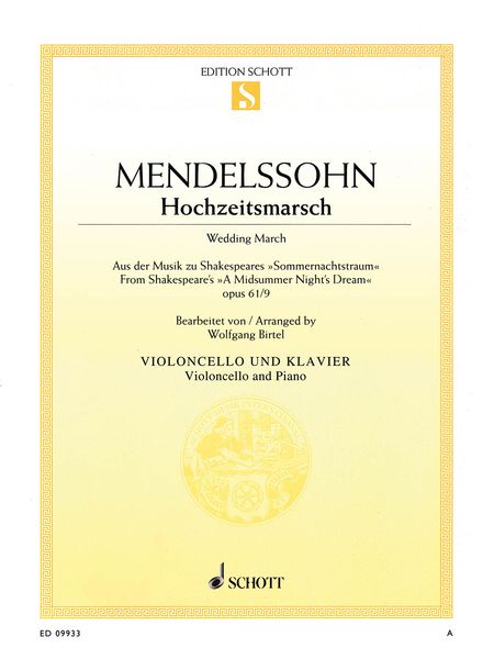 Hochzeitsmarsch = Wedding March : For Violoncello and Piano / arranged by Wolfgang Birtel.