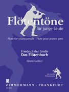 Flötenbuch Friedrichs Des Grossen / With A Second Flute Part edited by Doris Geller.