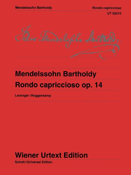 Rondo Capriccioso, Op. 14 : For Piano Solo / edited by Ulrich Leisinger.