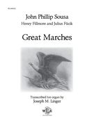 Great Marches : For Organ / transcribed by Joseph M. Linger.
