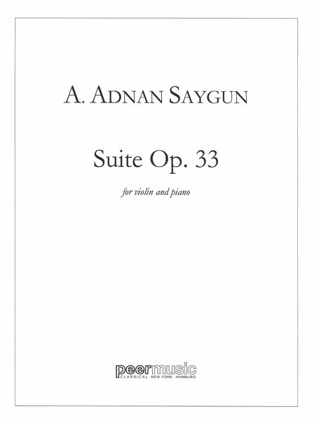 Suite, Op. 33 : For Violin and Piano.