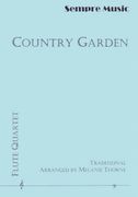 Country Garden : For Flute Quartet / arranged by Melanie Thorne.