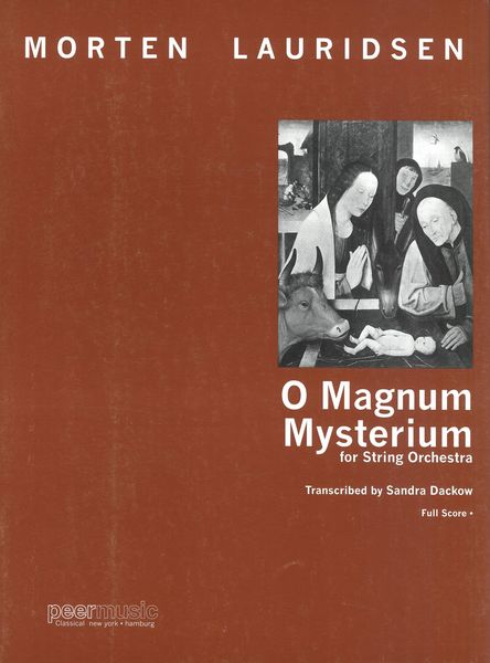 O Magnum Mysterium : For String Orchestra / transcribed by Sandra Dackow.