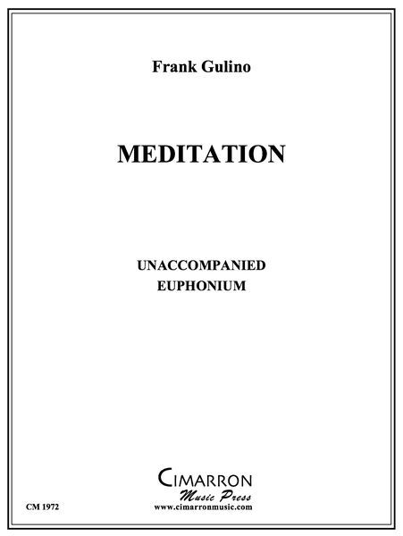 Meditation : For Unaccompanied Euphonium.