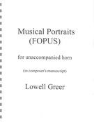 Musical Portraits (Fopus) : For Unaccompanied Horn (1977).