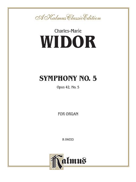 Symphony No. 5, Op. 42 : For Organ.