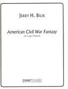 American Civil War Fantasy : For Orchestra.