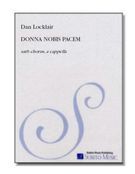 Dona Nobis Pacem : For SATB Chorus, A Cappella.