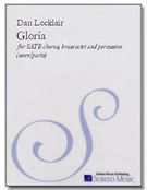 Gloria : For SATB Chorus (Divisi), Brass Octet & Percussion.