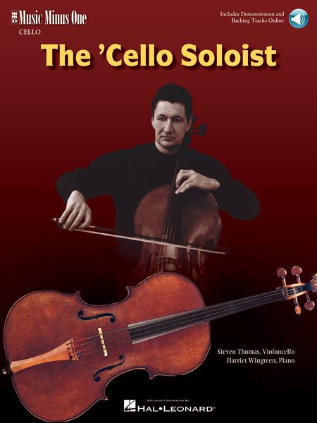 The Cello Soloist : Classic Solos For Cello and Piano.