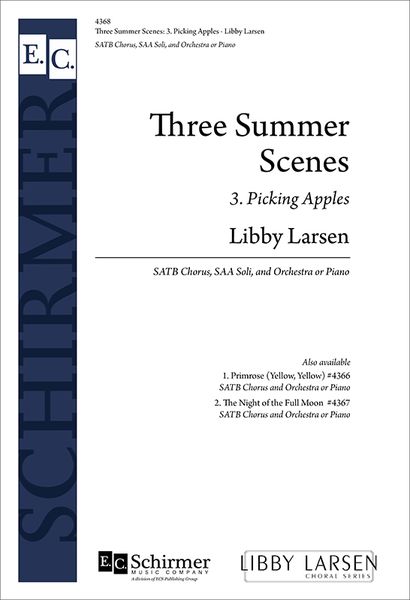 Three Summer Scenes No. 3 - Picking Apples : For SATB Chorus and Orchestra Or Piano.