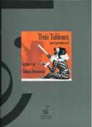 Trois Tableaux : Pour Marimba Seul (2009).