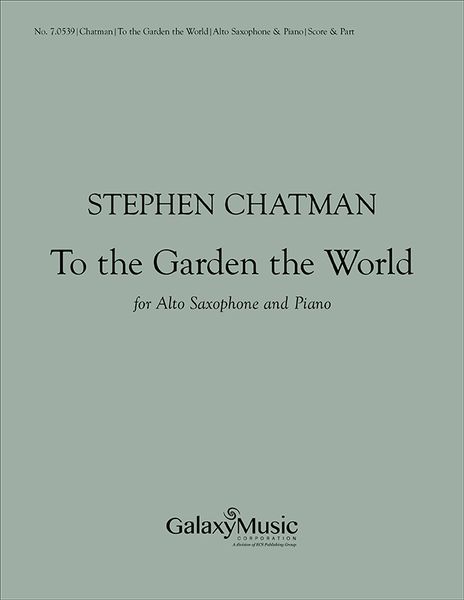 To The Garden Of The World : For Alto Saxophone and Piano.