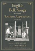 English Folk Songs From The Southern Appalachians, Vol. 1 / edited by Maud Karpeles.