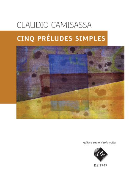 Cinq Preludes Simples : For Solo Guitar.