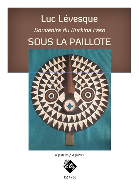 Souvenirs Du Burkina Faso - Sous la Paillote : For 4 Guitars.