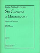 Sei Canzoni Di Metastasio, Op. 4 : For High Voice and Piano Accompaniment / Ed. Emily Truckenbrod.