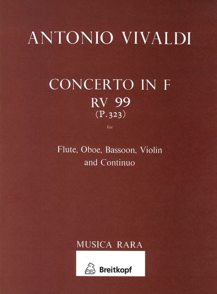 Konzert In D, RV 99 : For Flute, Oboe, Violin, Bassoon and Basso Continuo / edited by Stanley Sadie.