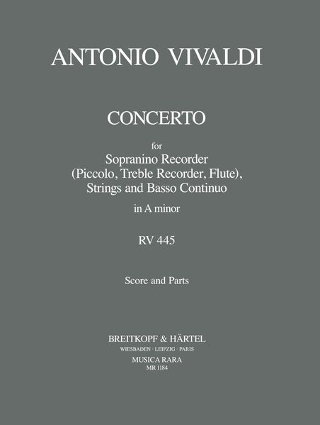 Concerto In A, RV 445 : For Piccolo, Strings and Continuo.