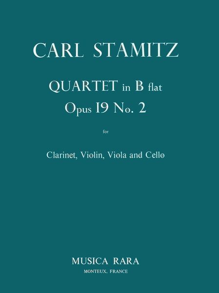 Quartet In B Flat Major, Op. 19 No. 2 : For Clarinet, Violin, Viola and Violoncello.