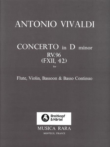 Concerto In D Minor, RV 96 : For Flute, Violin, Bassoon and Basso Continuo / Ed. Robert P. Block.