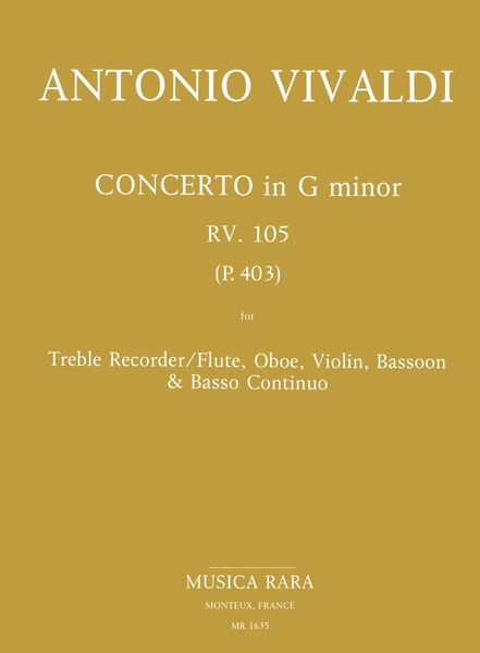 Concerto In G Minor, RV 105 : For Recorder, Oboe, Violin, Bassoon and Basso Continuo.