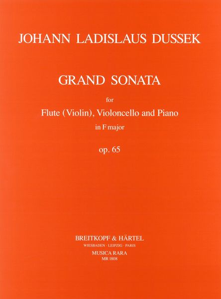Grand Sonata In F Major, Op. 65 : For Flute (Violin), Violoncello and Piano / Ed. by David Lasocki.