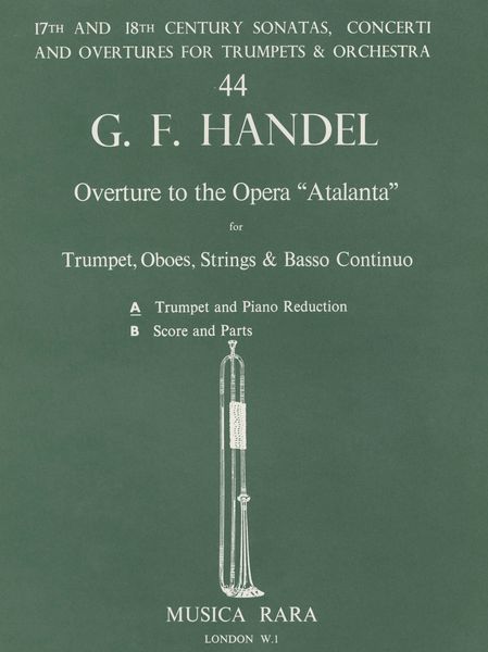 Overture To Atalanta : For Trumpet and Piano / edited by Robert P. Block.