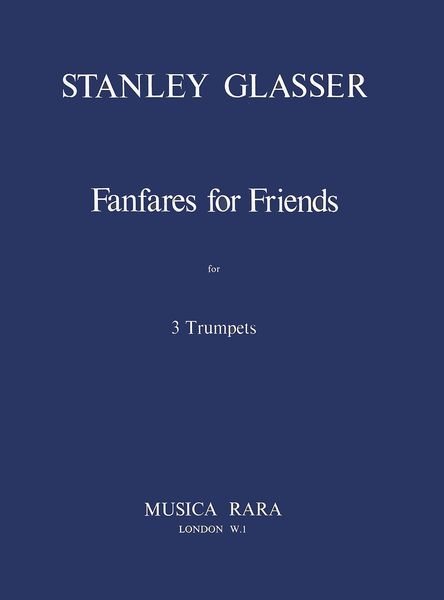 Fanfaren Für Freunde : For 3 Trumpets.