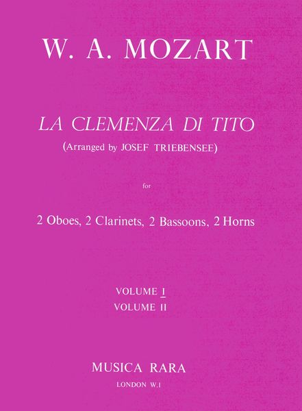 Clemenza Di Tito, Vol. 1 : For Wind Octet / arranged by J. Triebensee.