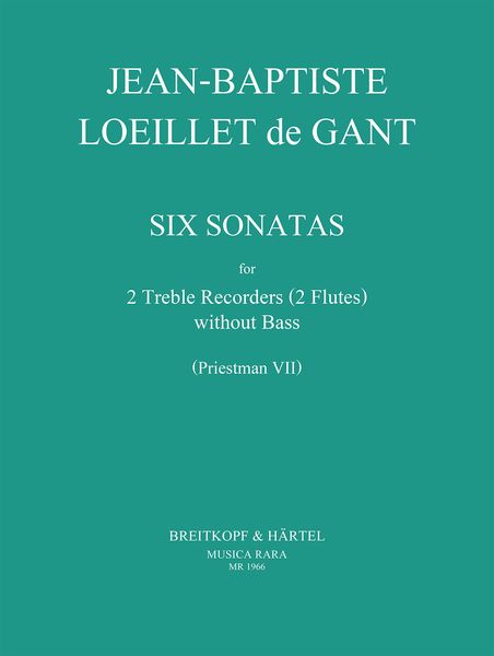 6 Sonatas : For Two Recorders / edited by Robert P. Block.